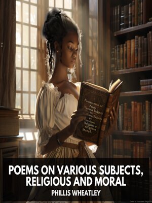 cover image of Poems on Various Subjects, Religious and Moral (Unabridged)